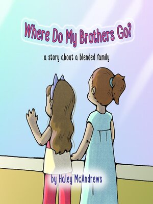 cover image of Where Do My Brothers Go?